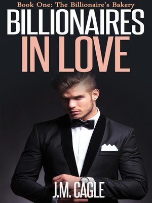 cover image of Billionaires in Love, Book One